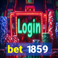 bet 1859